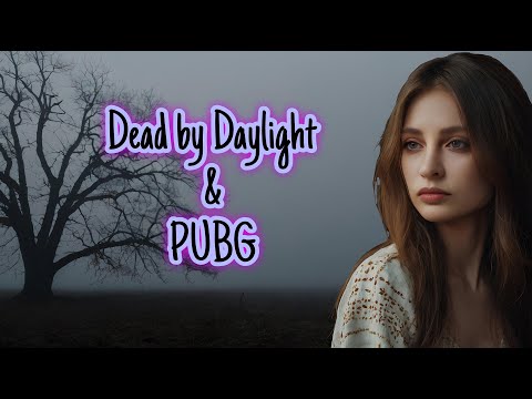 Видео: Dead by Daylight stream #14/ PUBG: BATTLEGROUNDS #1 |Запись стрима|