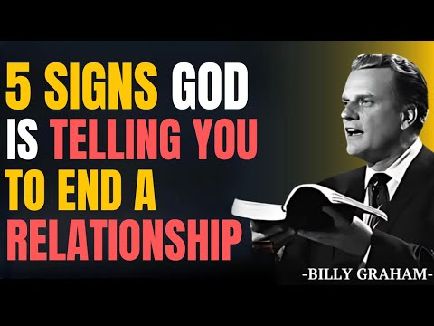 Видео: 5 признаков того, что Бог велит вам прекратить отношения | Билли Грэм