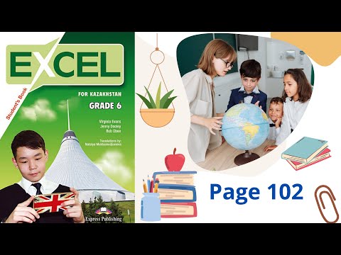 Видео: Ағылшын 6-сынып. Excel 6 grade. 102-бет. Module 9