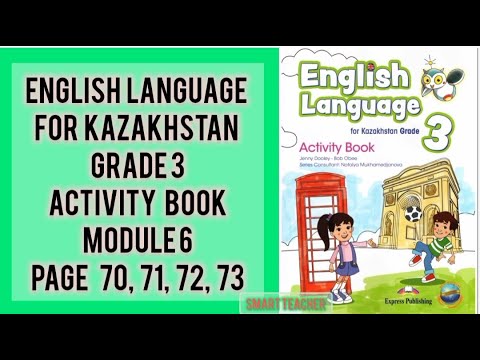 Видео: Ағылшын тілі 3-сынып 70,71,72,73 бет English Language grade 3 Activity book Module 6 page 70-73