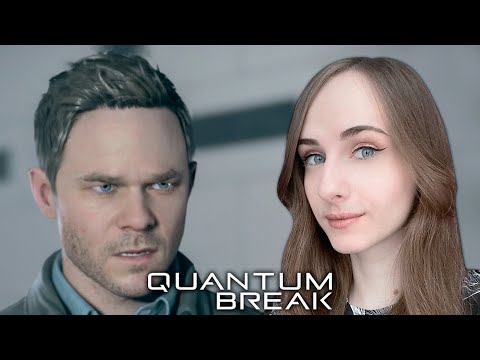 Видео: Не играйте со временем! - Прохождение Quantum Break #1