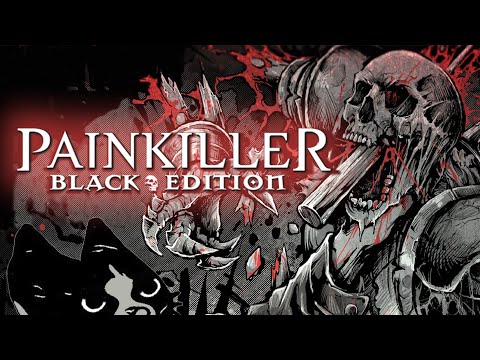 Видео: PAINKILLER: від наступника до пращура