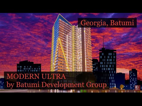 Видео: MODERN ULTRA by Batumi Development Group, Грузия