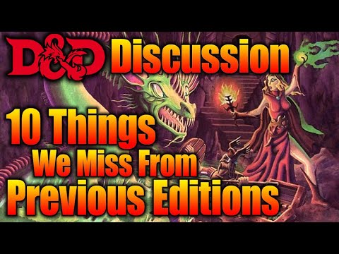Видео: 10 вещей, которых нам не хватает в предыдущих выпусках Dungeons and Dragons | Обсуждения D&D
