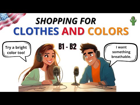 Видео: Учите английский с помощью цветов и одежды | АНГЛИЙСКИЙ ПОДКАСТ