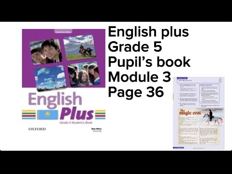 Видео: Ағылшын тілі 5 сынып 36 бет #englishplus #studentbook #page36 #grade5 #englishplus5