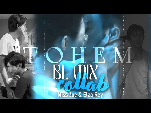 Видео: BL THAI MIX COLLAB - ТОНЕМ (with @ElzaRey1303 )