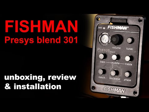 Видео: Fishman Presys Blend 301 — распаковка, обзор и установка
