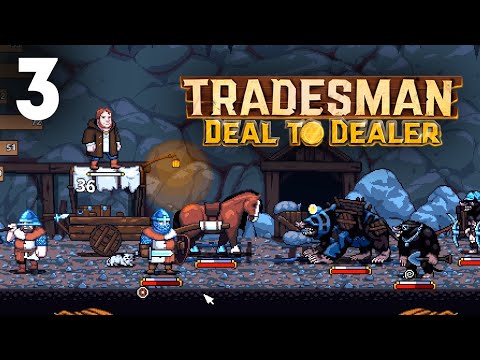 Видео: НОВЫЕ ЗЕМЛИ - TRADESMAN: Deal to Dealer #3