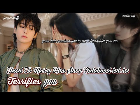 Видео: jk ff | Хотела выйти за него замуж с детства, но он тебя пугает, jungkook ff bts ff