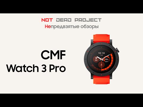Видео: Cmf Watch 3 PRO Обзор первый в мире!