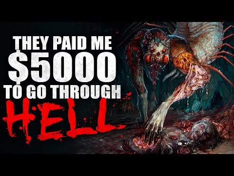 Видео: «Они заплатили мне 5000 долларов, чтобы я прошел через ад» Creepypasta