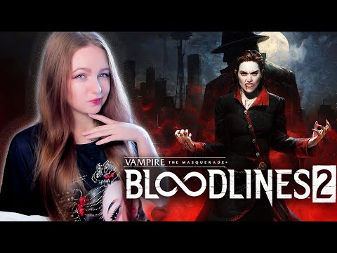Видео: СТРИМ  ➜ VAMPIRE THE MASQUERADE BLOODLINES 2 Прохождение На РУССКОМ  #1