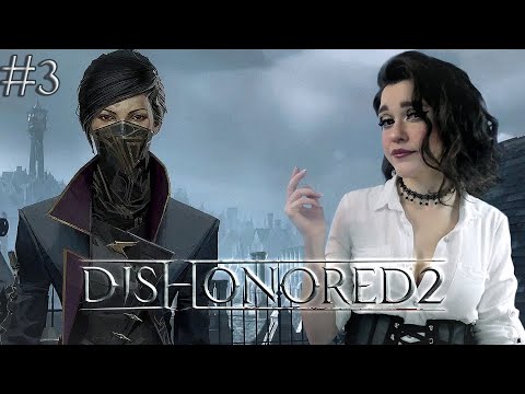 Видео: DISHONORED 2 I Механический особняк | Полное прохождение I Стрим #3