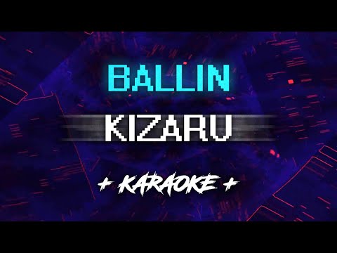 Видео: KIZARU - Ballin (Караоке)