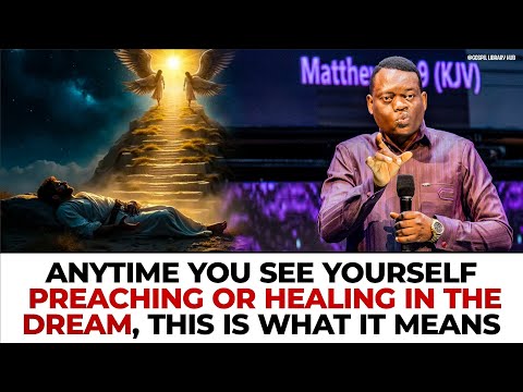 Видео: Всякий раз, когда вы видите себя проповедующим или исцеляющим во сне, вот что это значит — Апосто...