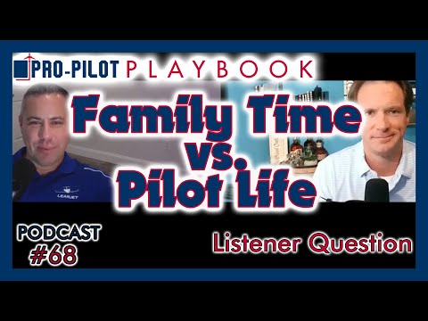 Видео: Семейное время против пилотской жизни: как это работает? // #68