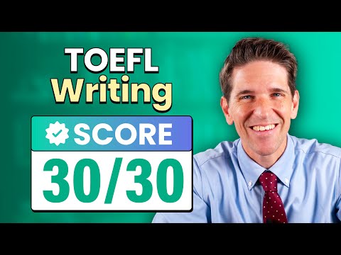 Видео: Советы по написанию TOEFL для получения балла 30