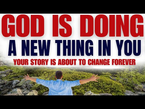 Видео: Бог творит в тебе что-то новое | Твоя история изменится навсегда!»