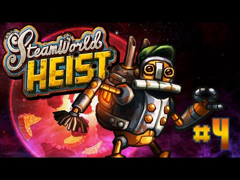 Видео: SteamWorld Heist - #Прохождение 4