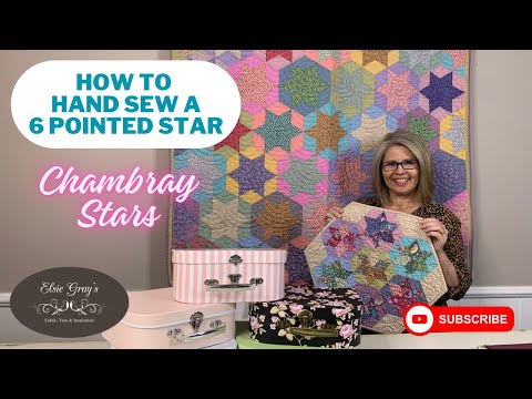 Видео: КАК СШИТЬ ВРУЧНУЮ ШЕСТИКОНЕЧНУЮ ЗВЕЗДУ - Одеяло «Звезды из шамбре»