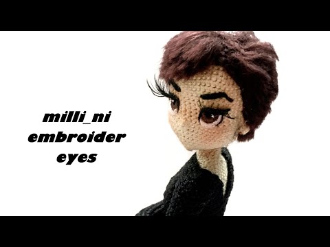 Видео: milli ni вышивка глаз embroider eyes