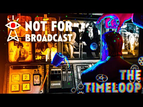 Видео: ПЕРЕМЕЩАЮСЬ ВО ВРЕМЕНИ В НОВОМ DLC ► Not For Broadcast: The Timeloop