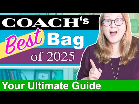 Видео: Ваш полный гид по лучшим сумкам COACH 2025 года || Отем Бекман