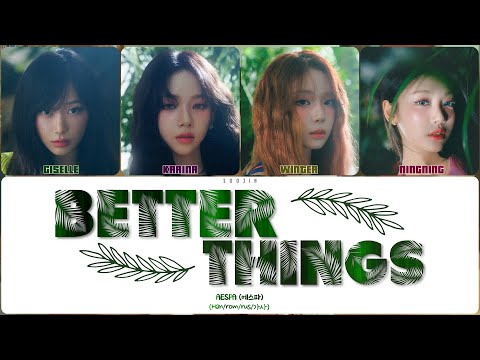 Видео: AESPA - BETTER THINGS (ПЕРЕВОД | COLOR CODED LYRICS)