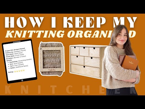 Видео: Полное руководство по организации вязания: пряжа, спицы, инструменты и многое другое! 10 советов ...