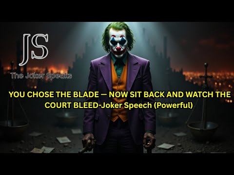 Видео: ТЫ ВЫБРАЛА КЛИНОК — ТЕПЕРЬ УСАДЬ И НАБЛЮДАЙ, КАК СУДЕБНЫЙ ПУСК ПРОТЕЧЕТ КРОВЬЮ — Речь Джокера (мо...