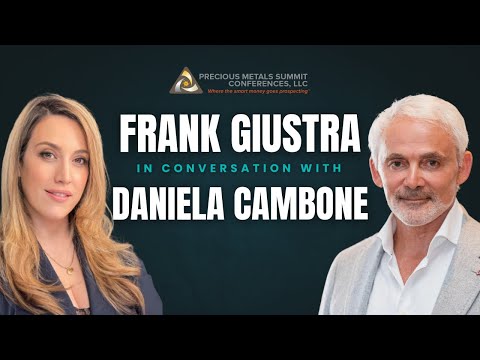Видео: Беседа Фрэнка Джустры с Даниэлой Кэмбон | Основной доклад на саммите по драгоценным металлам в Цю...