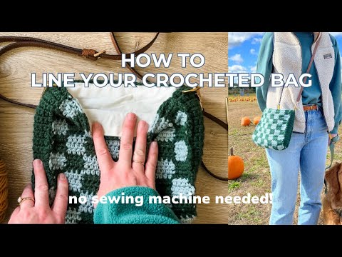 Видео: Как вручную пришить подкладку к вязаной крючком сумке — без швейной машинки!