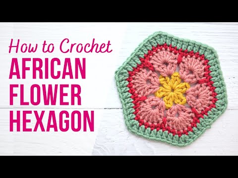 Видео: Как связать крючком африканский цветок-шестиугольник | Вязание крючком шестиугольника для начинающих