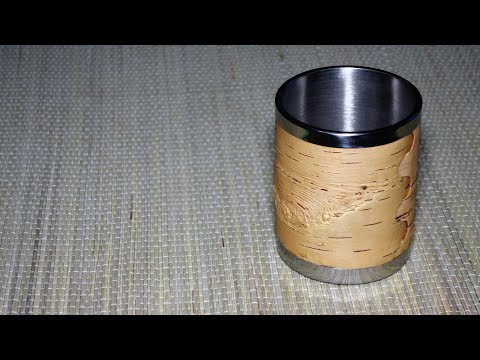 Видео: Кружка в бересте №3 A mug in birch bark. DIY