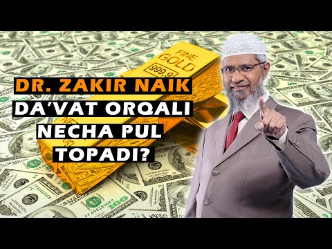 Видео: Др. Закир Найк даъват орқали қанча пул топади?