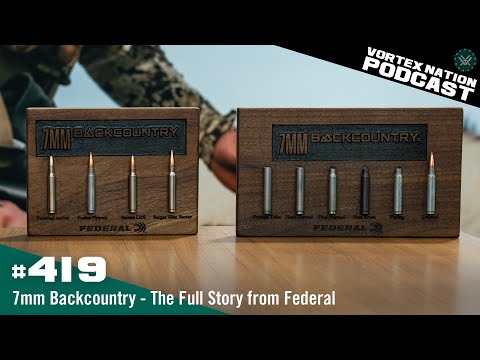 Видео: Эпизод 419 | 7-мм Backcountry | Полная история от Federal