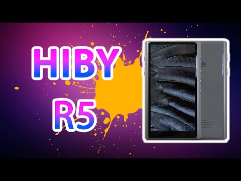 Видео: HIBY R5. ОБЗОР И СРАВНЕНИЕ С IBASSO DX160