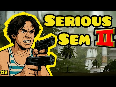 Видео: Серьёзный Сэм 2 — вернулся, чтобы разнести всё! #2
