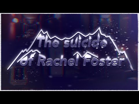 Видео: Обзор игры The Suicide of Rachel Foster / Бесполезно и бессмысленно