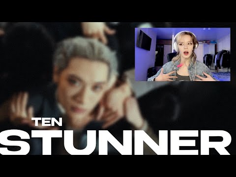Видео: TEN - 'STUNNER' REACTION \ ГДЕ ТЫ БЫЛ ВСЁ ЭТО ВРЕМЯ? \ РЕАКЦИЯ #TEN #STUNNER #李永钦 #TEN_STUNNER #NCT