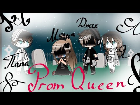 Видео: Клип „Prom queen “. †Gacha life†
