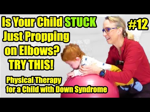 Видео: # 12 Только опора на локти? Попробуйте!: Физиотерапия для ребенка с синдромом Дауна