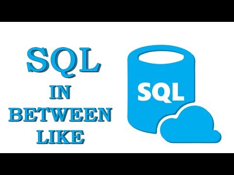 Видео: Урок #5 - ОПЕРАТОРЫ IN, BETWEEN, LIKE, NULL | SQL для начинающих