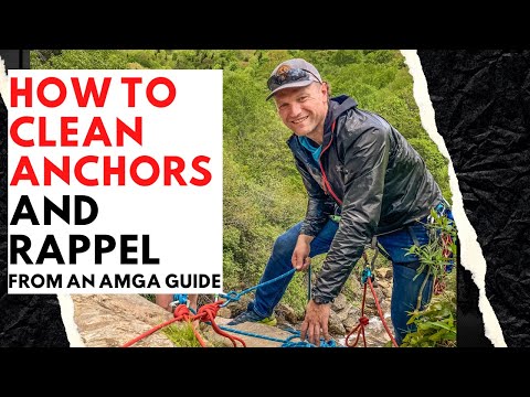 Видео: Как чистить якоря с верхней веревкой и спускаться по веревке | Руководство AMGA SPI показывает оч...