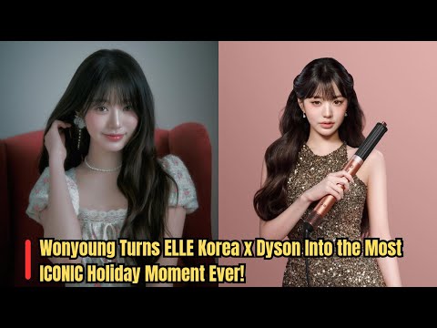 Видео: Вонён превратил ELLE Korea x Dyson в самый КУЛЬТОВЫЙ праздничный момент!