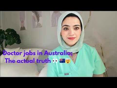 Видео: Найти работу врачом в Австралии в качестве независимого медицинского специалиста: реальная реальн...