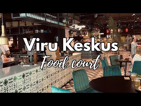 Видео: Что нового в Таллинне? Viru Keskus Food Court