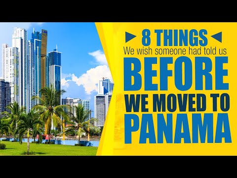 Видео: 8 вещей, о которых нам бы хотелось узнать до переезда в Панаму