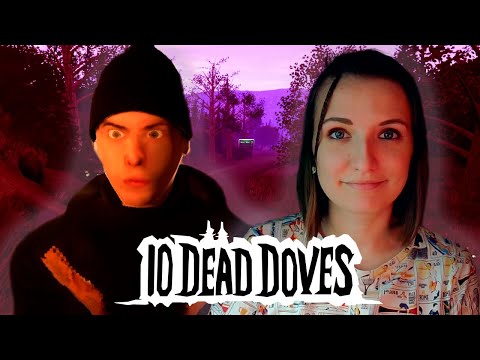 Видео: НЕ ХОДИТЕ В ЛЕСНЫЕ ПОХОДЫ ► 10 DEAD DOVES ХОРРОР ДЕМО